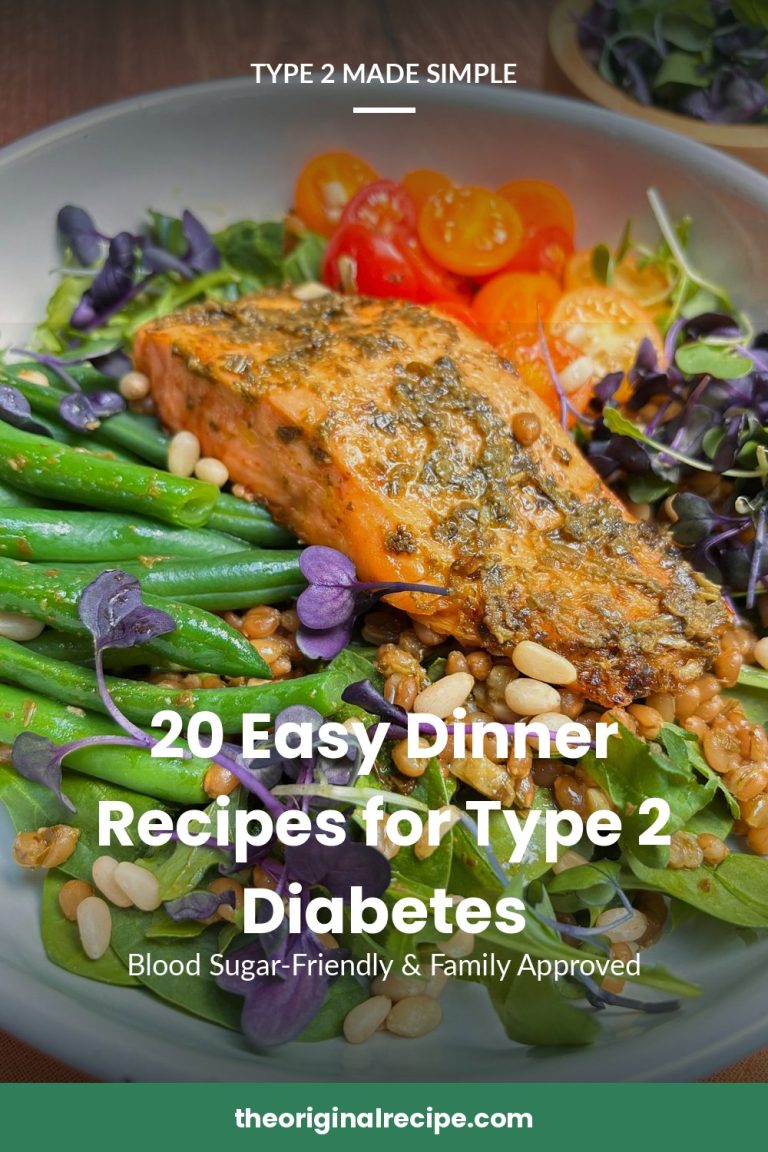 20 Easy Dinner Recipes for Type 2 Diabetes