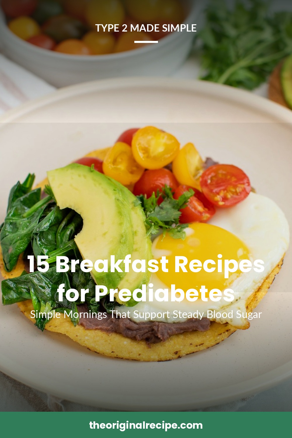 15 Breakfast Recipes for Prediabetes