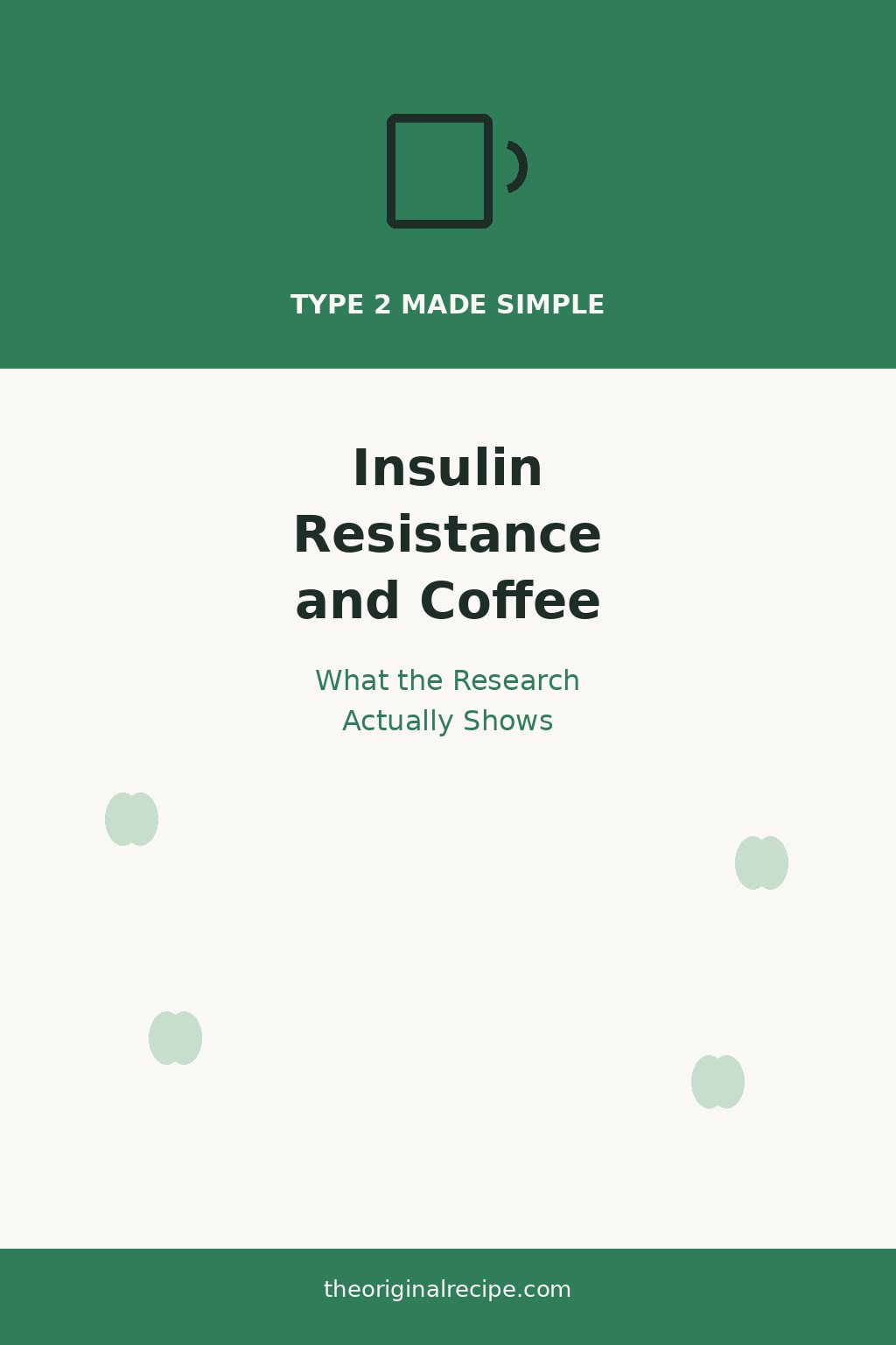 Insulin resistance and coffee, what research shows
