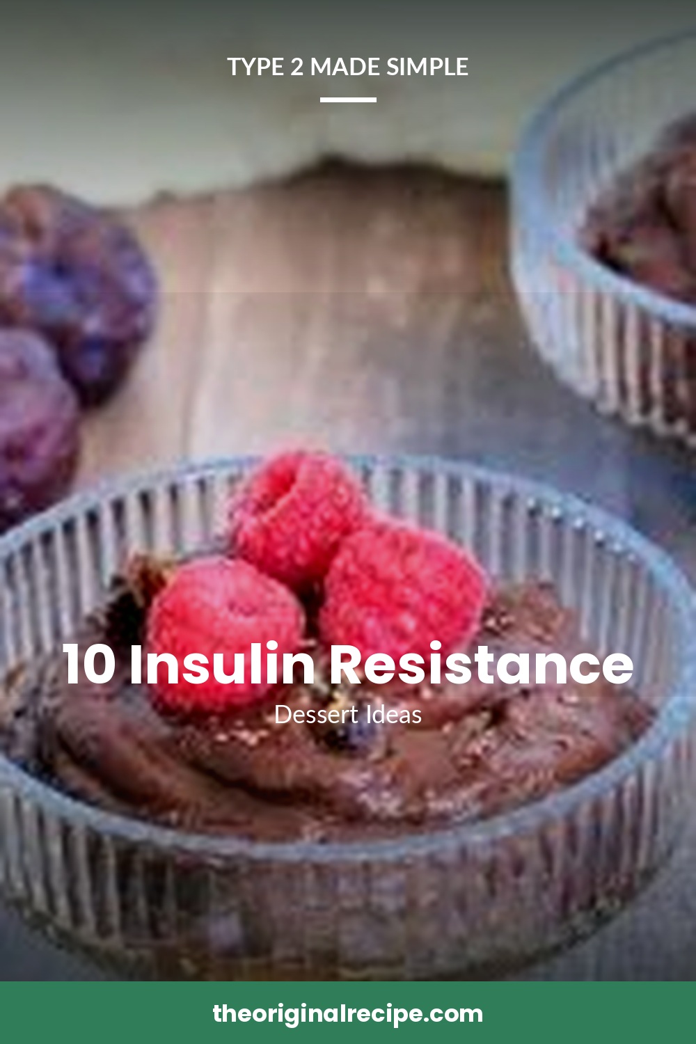 10 insulin resistance dessert ideas