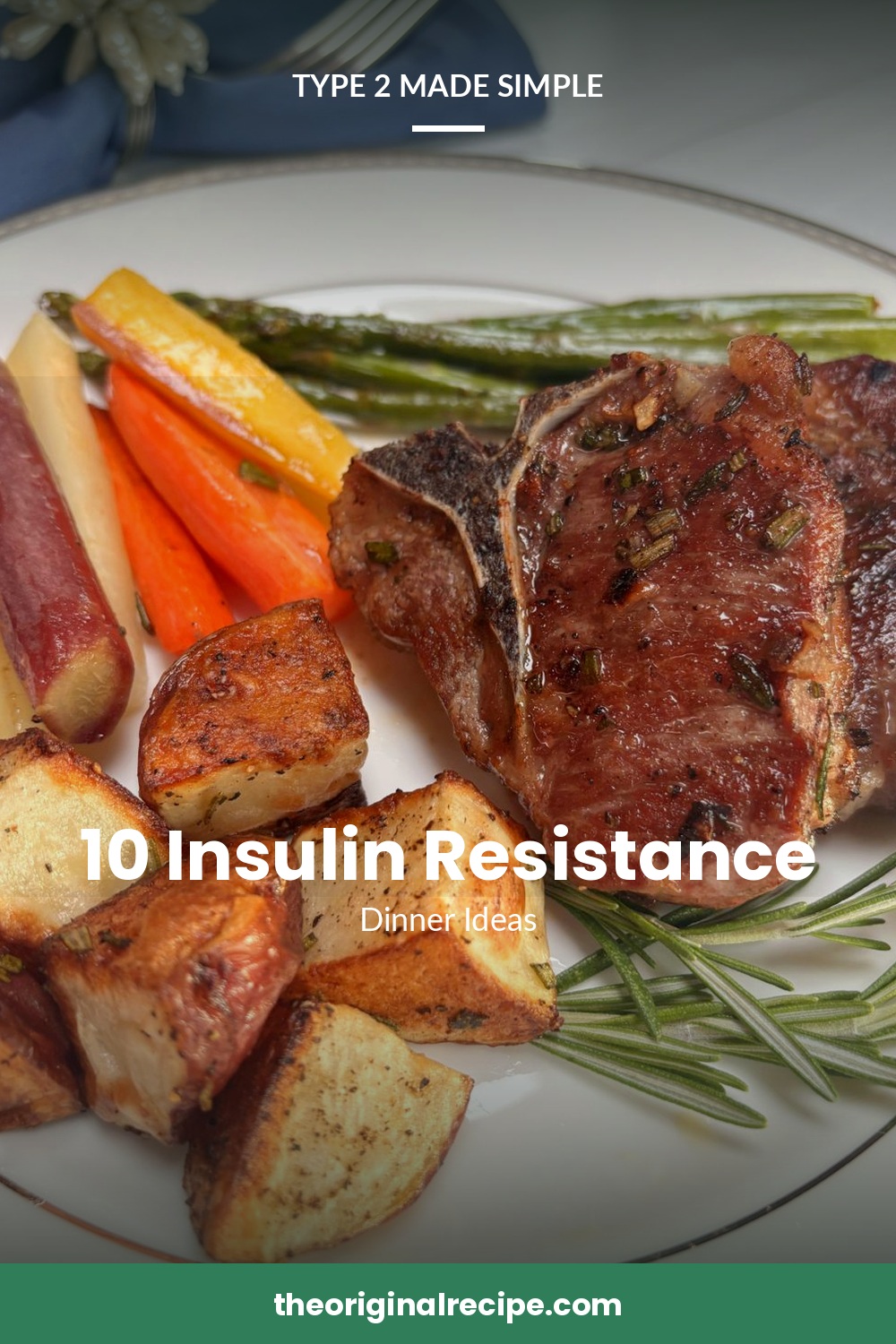 10 insulin resistance dinner ideas