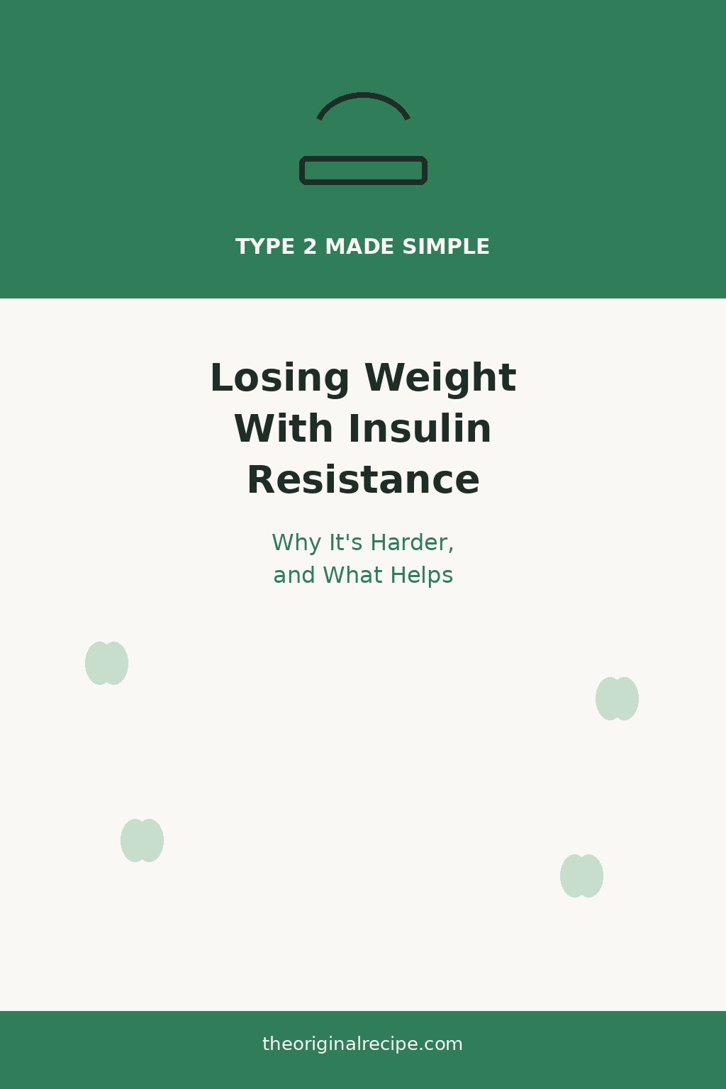 Losing weight with insulin resistance
