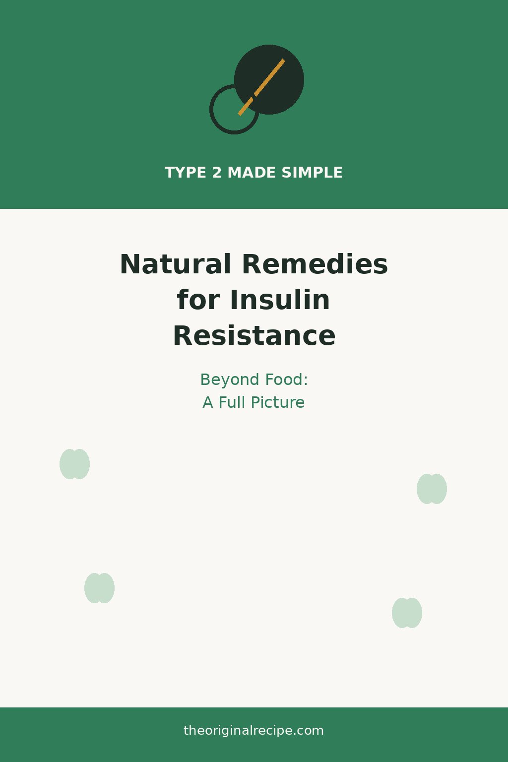 Natural remedies for insulin resistance